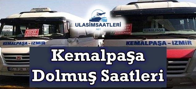 Kemalpaşa Dolmuş Saatleri 