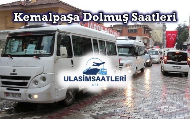 İzmir Kemalpaşa Dolmuş Saatleri ve Fiyatı 2024