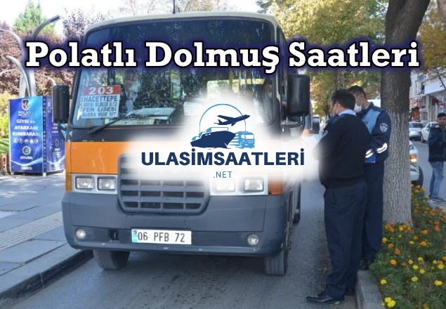 Polatlı Dolmuş Saatleri