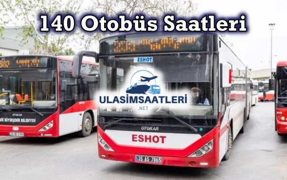 140 Otobüs Saatleri