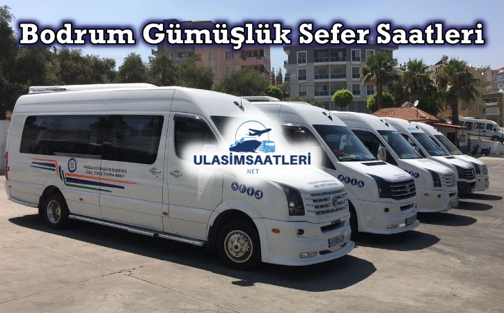 Bodrum Gümüşlük Dolmuş Saatleri, Sefer Fiyatları 2024