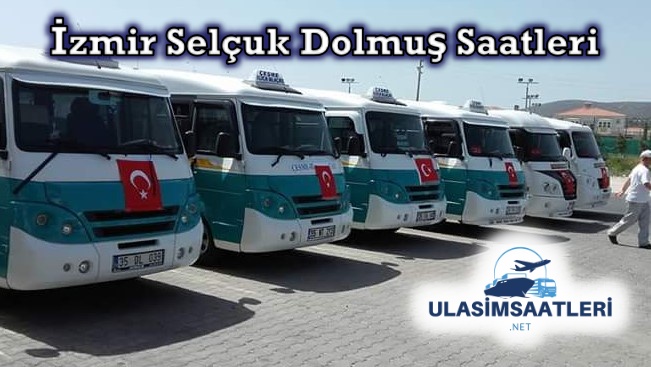 İzmir Selçuk Dolmuş Saatleri