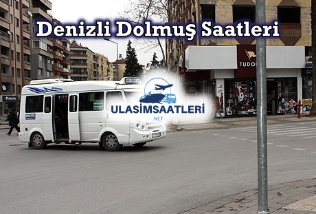 Denizli Dolmuş Saatleri, Güzergahları ve Fiyatları 2024