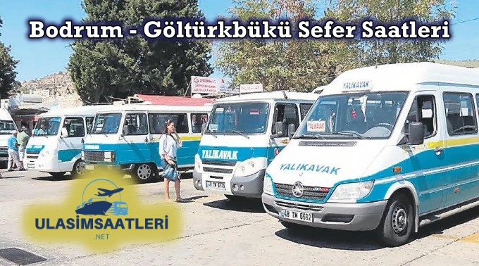 Bodrum - Göltürkbükü Sefer Saatleri,