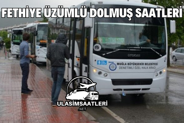 Fethiye Üzümlü Dolmuş Saatleri