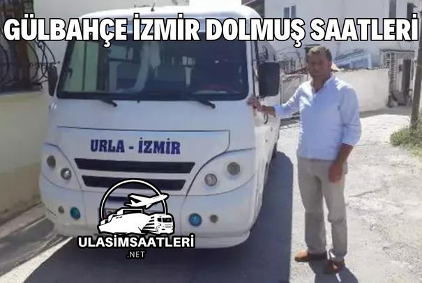 Gülbahçe İzmir Dolmuş Saatleri