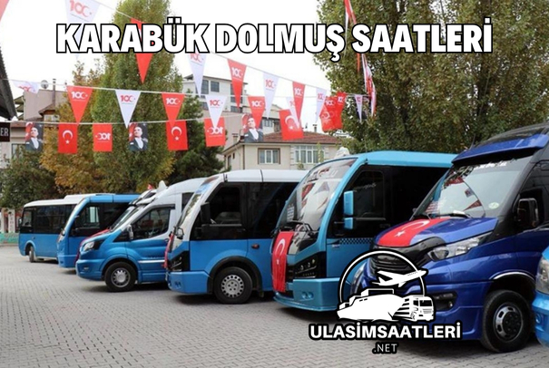 Karabük Dolmuş Saatleri