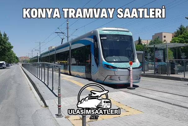 Konya Tramvay Saatleri