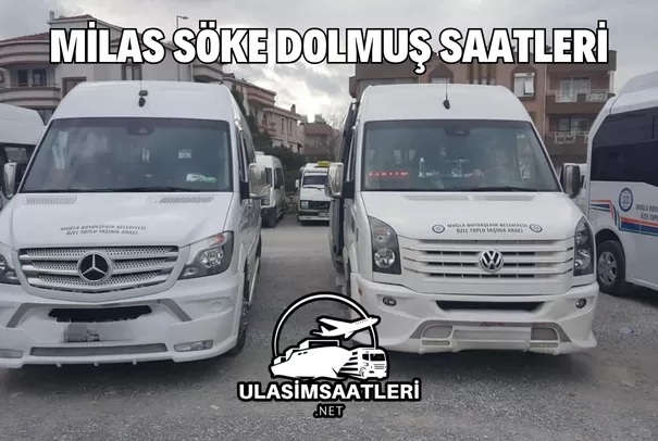 Milas Söke Dolmuş Saatleri, Güzergahları ve Fiyatları 2024