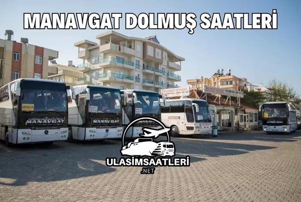 Manavgat Dolmuş Saatleri