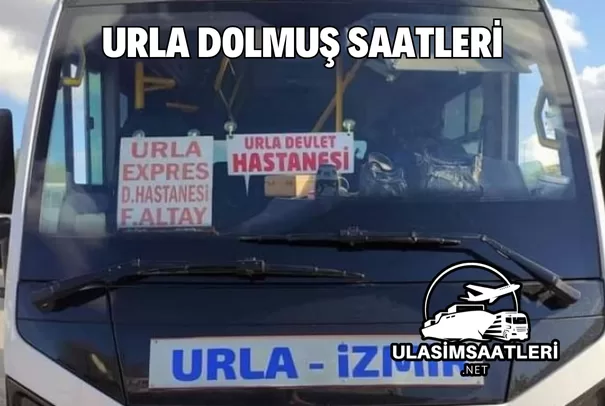 Urla Dolmuş Saatleri