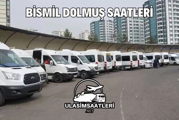 Bismil Dolmuş Saatleri, Güzergahları ve Fiyatları 2024