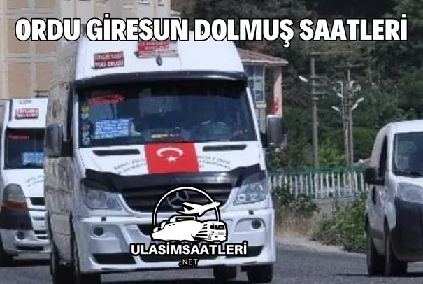 Ordu Giresun Dolmuş Saatleri