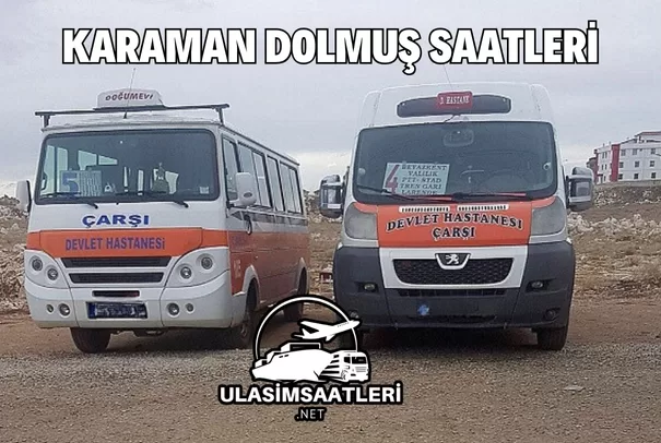 Karaman Dolmuş Saatleri