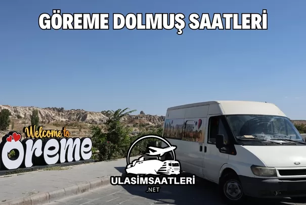 Göreme Dolmuş Saatleri