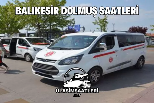 Balıkesir Dolmuş Saatleri